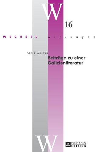 Beitraege zu einer Galizienliteratur