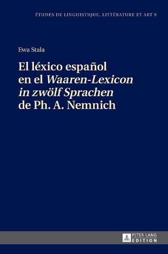 El léxico español en el Waaren-Lexicon in zwoelf Sprachen de Ph. A. Nemnich