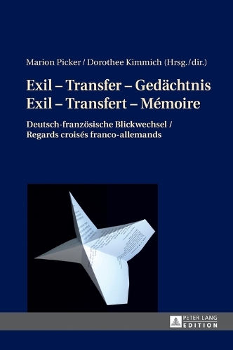 Exil - Transfer - Gedaechtnis / Exil - Transfert - Mémoire