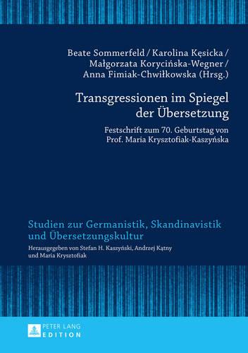 Transgressionen im Spiegel der Uebersetzung