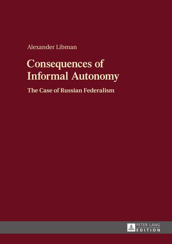 Consequences of Informal Autonomy