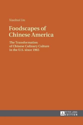 Foodscapes of Chinese America