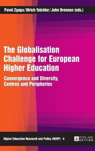 The Globalisation Challenge for European Higher Education