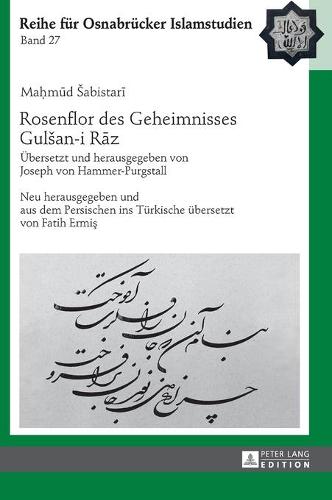 Rosenflor des Geheimnisses Gulsan-i Rāz