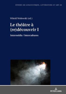 Le Théâtre À (Re)Découvrir I