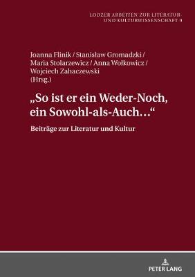 «So Ist Er Ein Weder-Noch, Ein Sowohl-Als-Auch...»