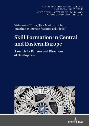 Skill Formation in Central and Eastern Europe