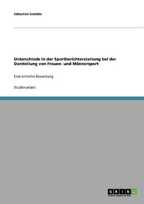 Unterschiede in Der Sportberichterstattung Bei Der Darstellung Von Frauen- Und Mannersport