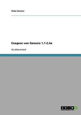 Exegese Von Genesis 1,1-2,4a