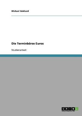 Die Terminb rse Eurex