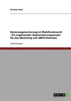 Nutzensegmentierung Im Mobilfunkmarkt