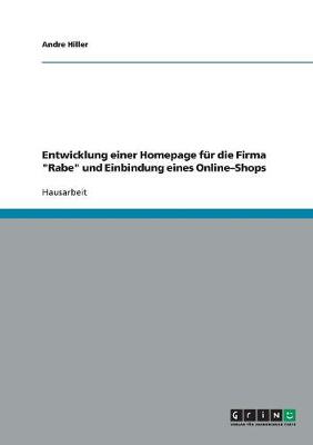 Entwicklung Einer Homepage F r Die Firma Rabe Und Einbindung Eines Online-Shops