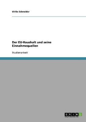 Der Eu-Haushalt Und Seine Einnahmequellen