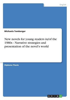 New Novels for Young Readers In/Of the 1980s