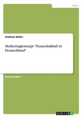 Marketingkonzept Frauenfu ball in Deutschland