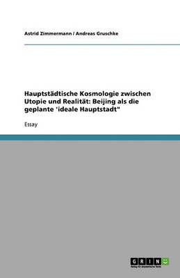 Hauptst dtische Kosmologie Zwischen Utopie Und Realit t