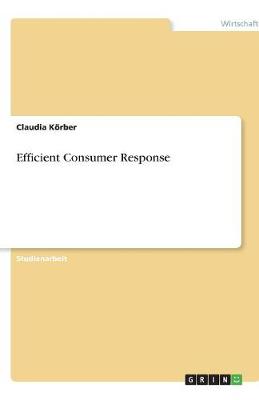 Efficient Consumer Response