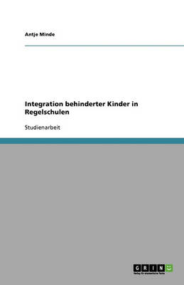 Integration Behinderter Kinder in Regelschulen