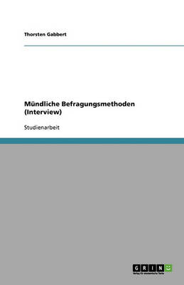 M ndliche Befragungsmethoden (Interview)