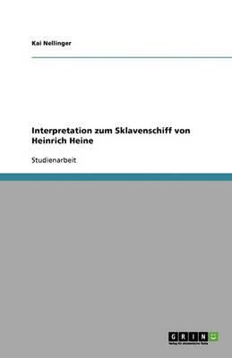 Interpretation Zum Sklavenschiff Von Heinrich Heine
