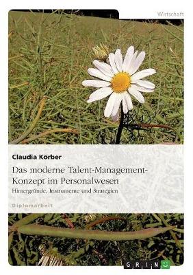 Das Moderne Talent-Management-Konzept Im Personalwesen