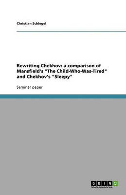 Rewriting Chekhov