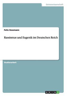 Rassismus Und Eugenik Im Deutschen Reich