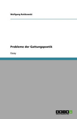 Probleme Der Gattungspoetik