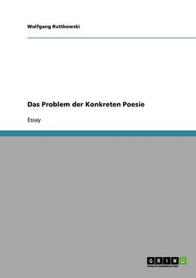 Das Problem Der Konkreten Poesie