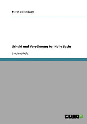 Schuld Und Versoehnung Bei Nelly Sachs