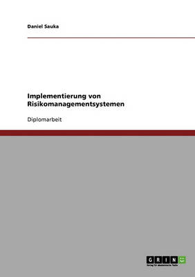 Implementierung Von Risikomanagementsystemen