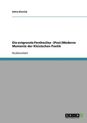 Die Entgrenzte Penthesilea