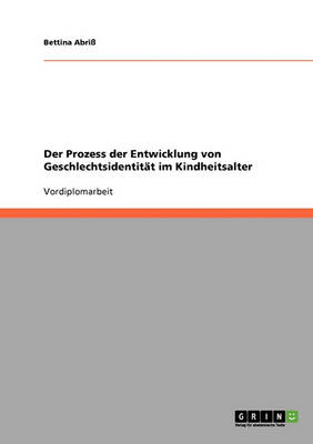 Der Prozess Der Entwicklung Von Geschlechtsidentit t Im Kindheitsalter