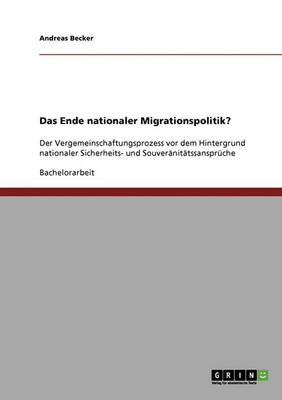 Das Ende Nationaler Migrationspolitik?