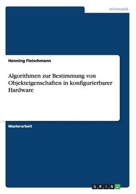 Algorithmen Zur Bestimmung Von Objekteigenschaften in Konfigurierbarer Hardware