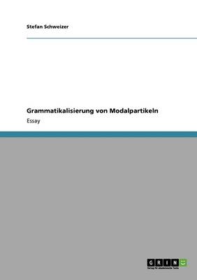 Grammatikalisierung Von Modalpartikeln