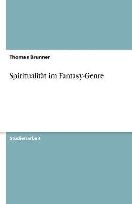 Spiritualitat Im Fantasy-Genre