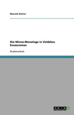 Die Minne-Monologe in Veldekes Eneasroman