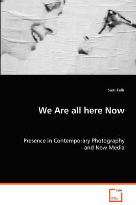 We are all here now