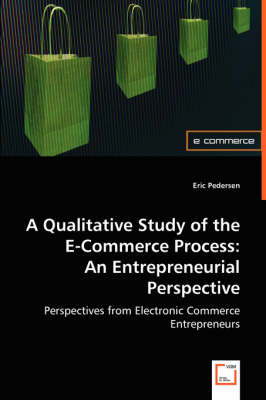A Qualitative Study of the E-Commerce Process