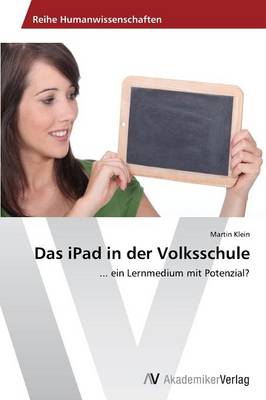 Das iPad in der Volksschule