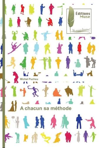 A chacun sa méthode