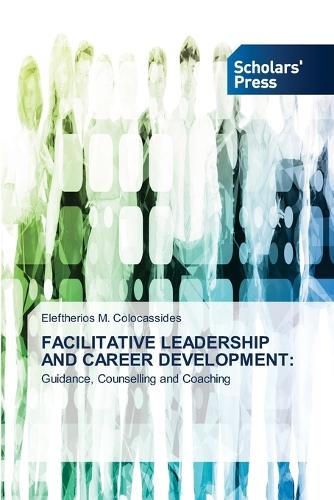 Facilitative Leadership and Career Development