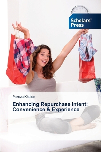 Enhancing Repurchase Intent