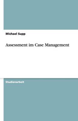 Assessment Im Case Management