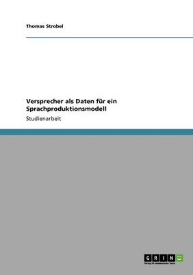 Versprecher ALS Daten F r Ein Sprachproduktionsmodell