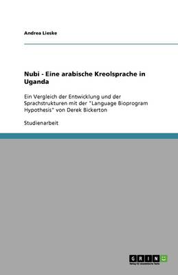 Nubi - Eine Arabische Kreolsprache in Uganda