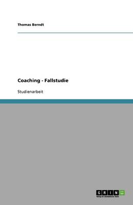 Coaching - Fallstudie