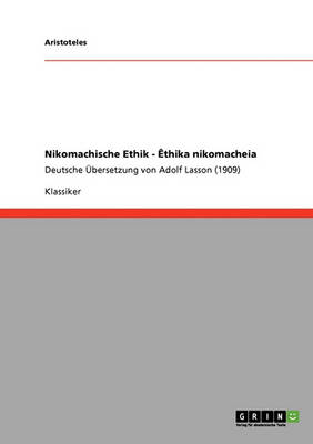 Nikomachische Ethik - thika Nikomacheia