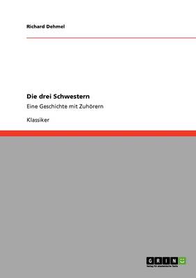 Die Drei Schwestern